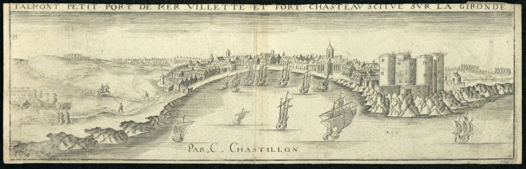 Représentation supposée de Talmont vers 1604, gravure par Chastillon.