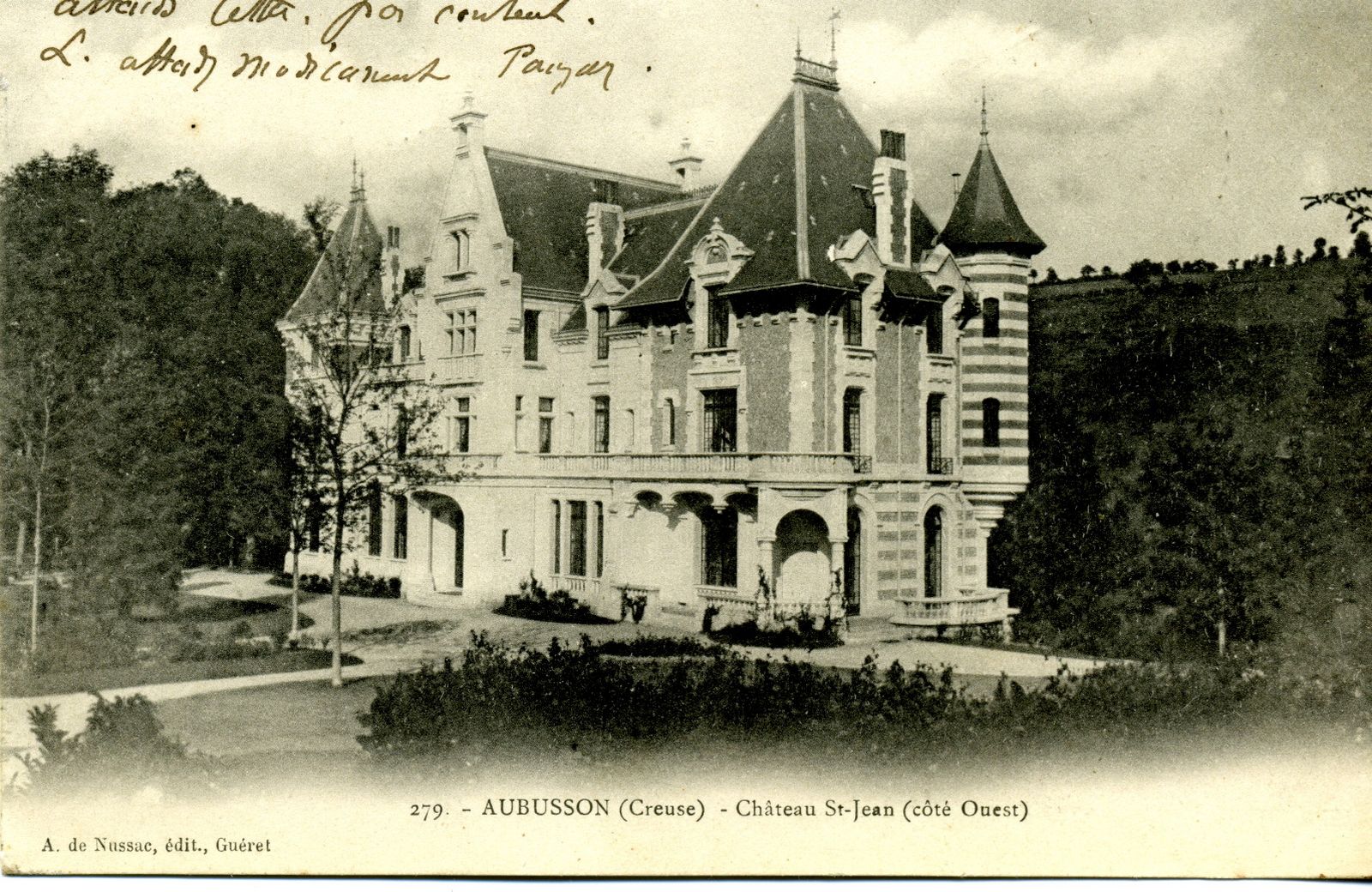 Carte postale (début du 20e siècle), représentant le château Saint-Jean. La nouvelle aile construite au sud dans les années 1960 n'y apparaît pas (AC Aubusson). 