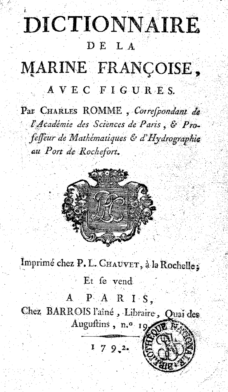 Dictionnaire de la marine française, avec figures, par Charles Romme, 1792. (Gallica)